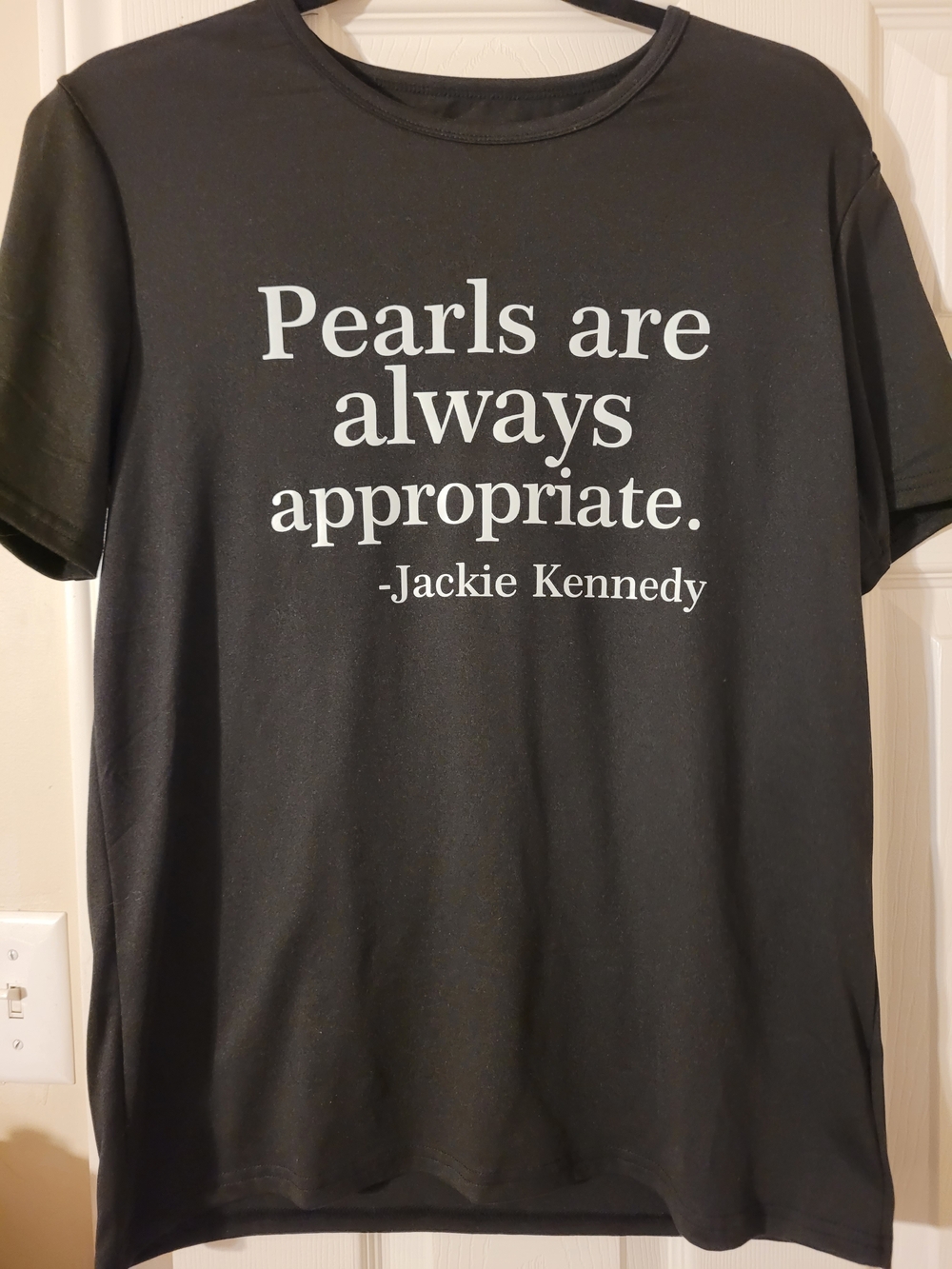 🔥 2 For $20 - Jackie Kennedy Quote Black Graphic Tee